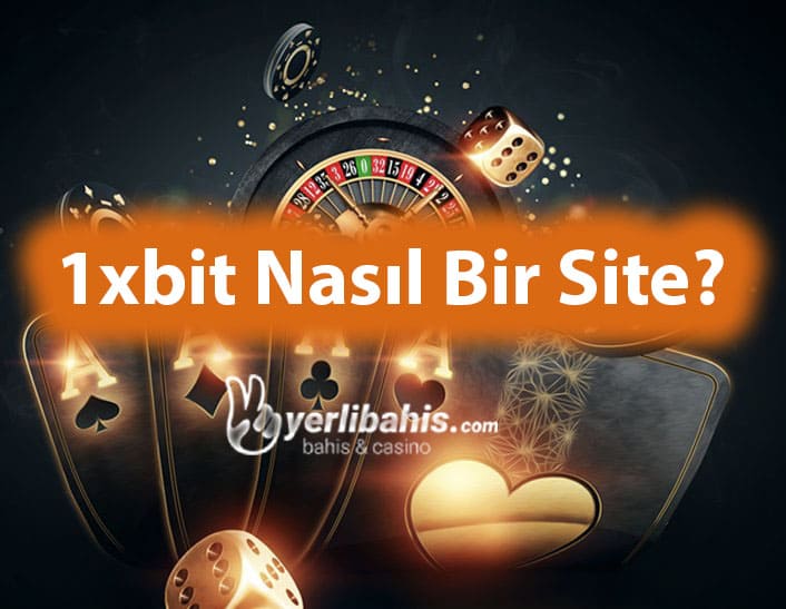 1xbit nasıl bir site