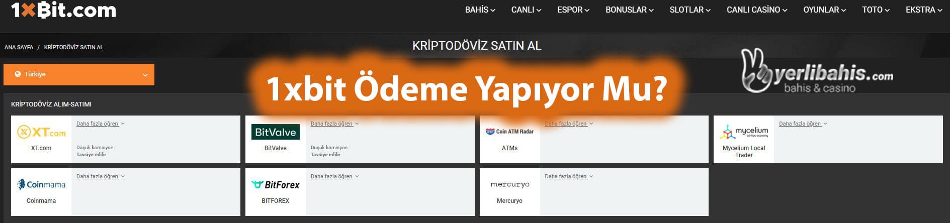 1xbit ödeme yapıyor mu?