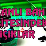 Bahis sitelerinde açık bulma