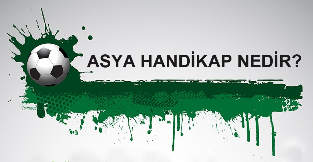 asya handikap nedir