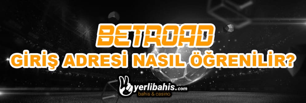 betroad giriş adresi nasıl öğrenilir