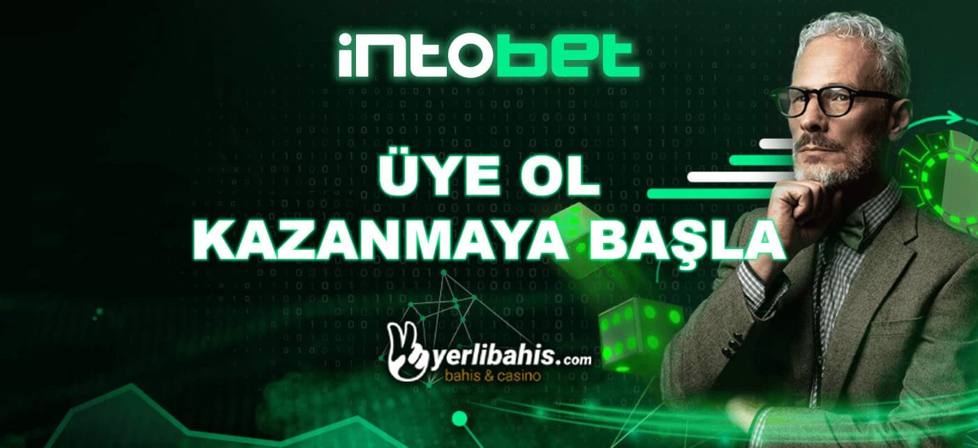 intobet üye ol